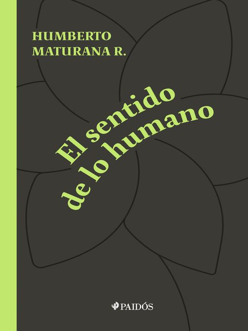 Title details for El sentido de lo humano by Humberto Maturana - Wait list